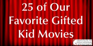 25 Movies About Gifted Kids